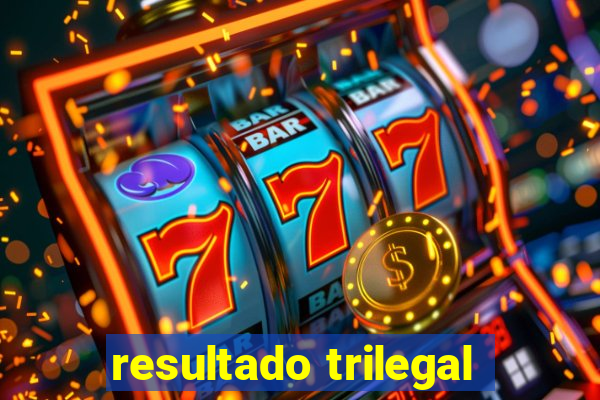 resultado trilegal